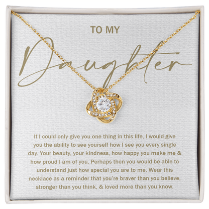 To My Daughter 8 - Love Knot Necklace