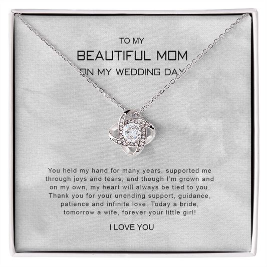 To My Beautiful Mom - Love Knot Necklace