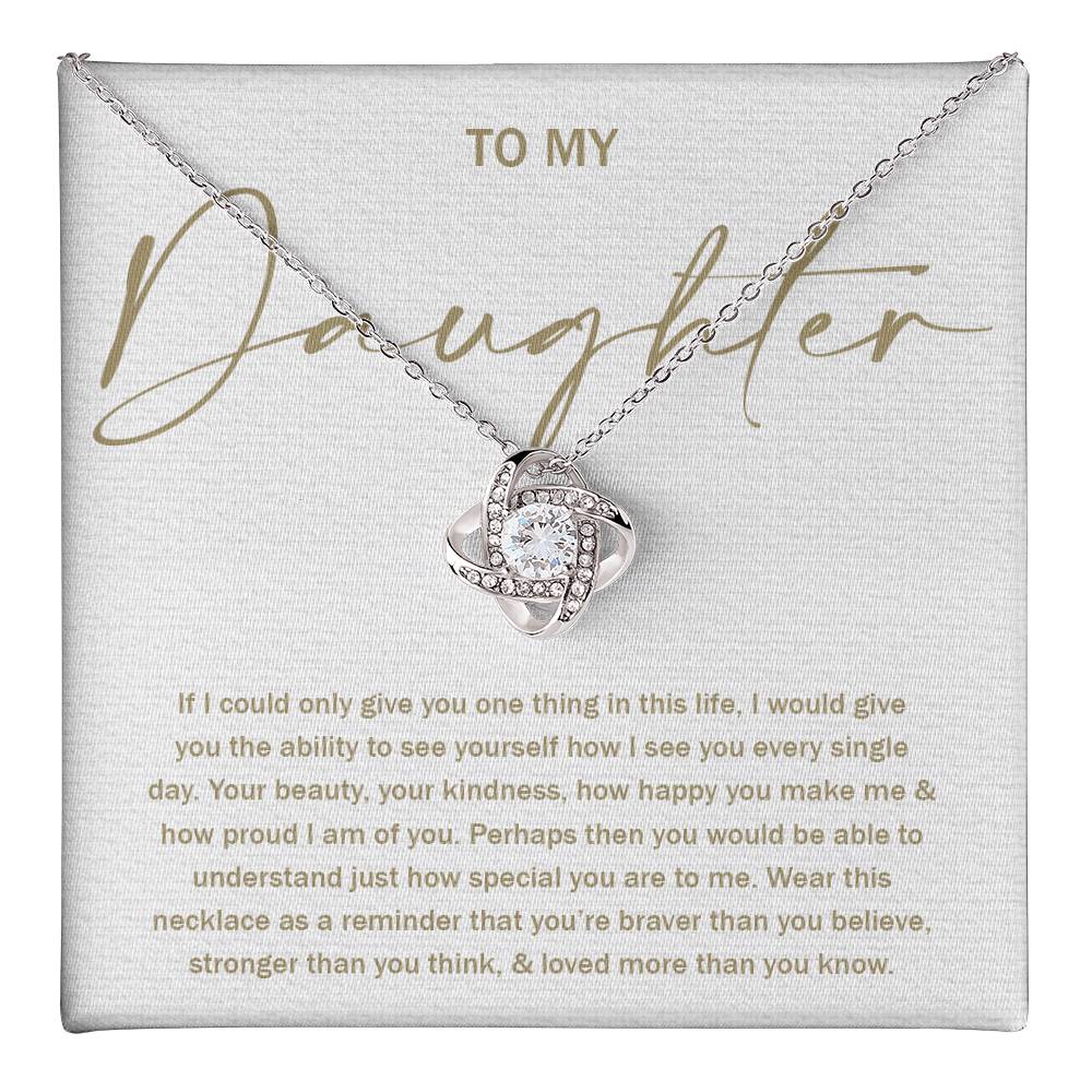 To My Daughter 8 - Love Knot Necklace