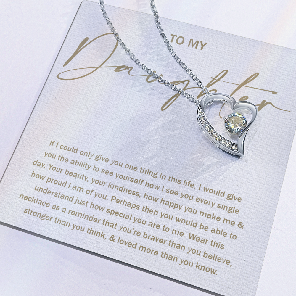 To My Daughter 8 - Forever Love Necklace